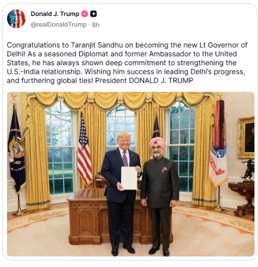 ਟਰੰਪ ਨੇ ਤਰਨਜੀਤ ਸਿੰਘ ਸੰਧੂ ਨੂੰ ਦਿੱਲੀ ਦਾ ਰਾਜਪਾਲ ਬਣਨ 'ਤੇ ਵਧਾਈ ਦਿੱਤੀ